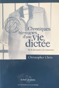 Chroniques birmanes d’une vie dictée