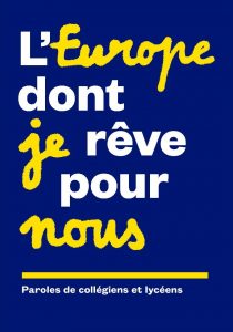 L’Europe dont je rêve pour nous