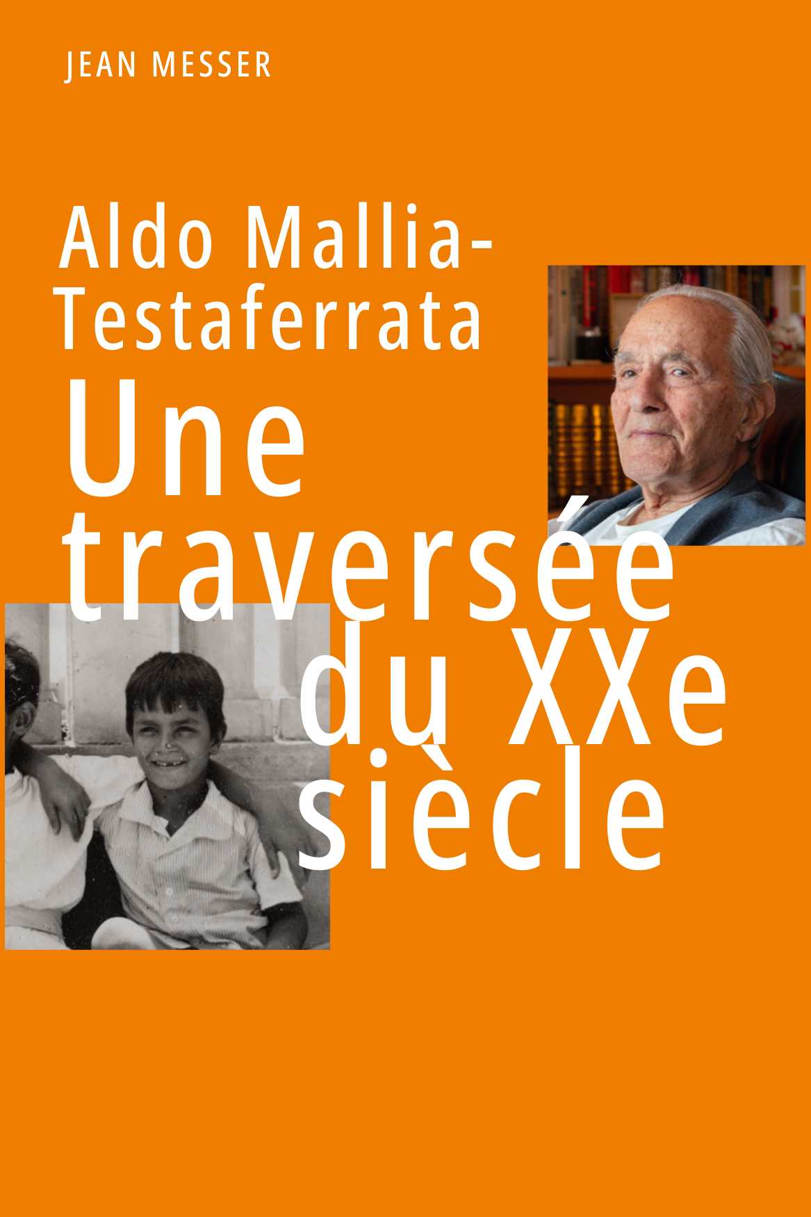 Une traversée du XXe siècle