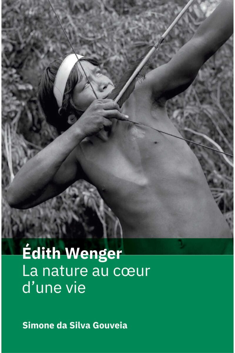 Édith Wenger : La nature au cœur d’une vie
